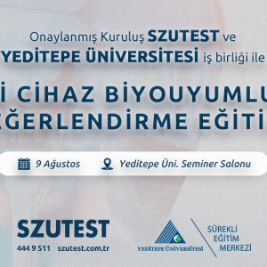 Szutest – Yeditepe Üniversitesi İş Birliği ile Medikal Cihaz Biyouyumluluk Değerlendirme Eğitimi