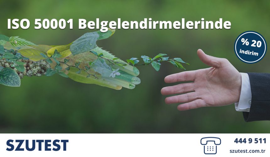 ISO 50001 Belgelendirmelerinde % 20 indirim