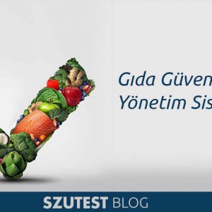 Gıda Güvenliği Yönetim Sistemleri